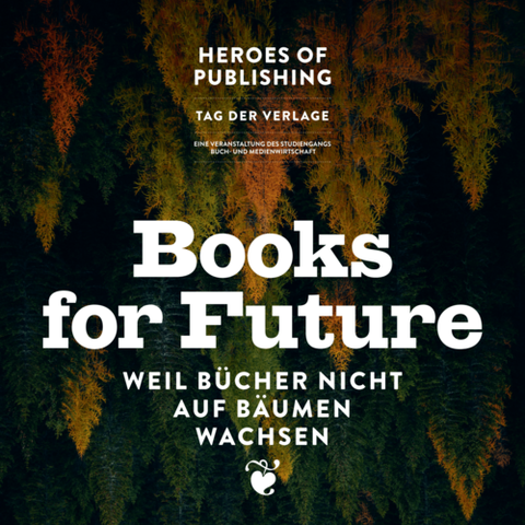 Plakat des 'Tag der Verlage' unter dem Thema Books for Future