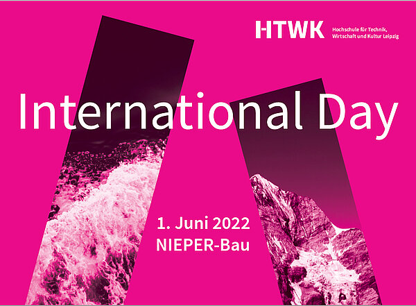 International Day 2022 HTWK Leipzig Plakate für International Day 2022 mit dem Datum 01.06.2022