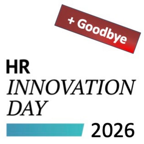  HR Innovation Day 2026 + Goodbye
